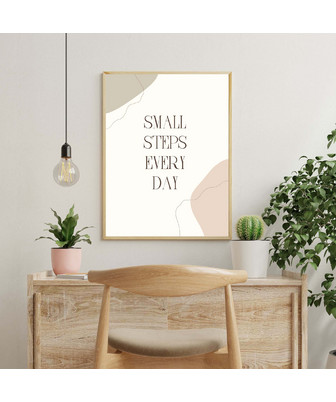 SMALL STEPS EVERY DAY