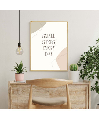 SMALL STEPS EVERY DAY